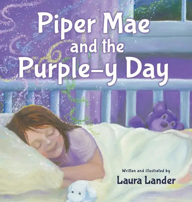 Piper Mae and the Purple-y Day! - Hardcover