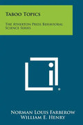 Taboo Topics: The Atherton Press Behavioral Science Series - Paperback