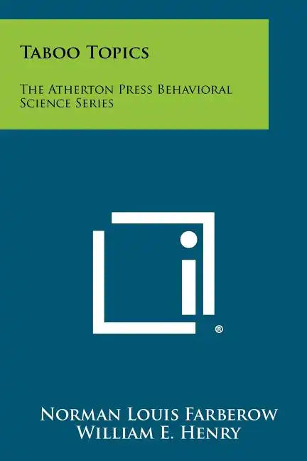 Taboo Topics: The Atherton Press Behavioral Science Series - Paperback