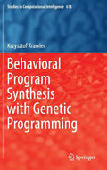 Behavioral Program Synthesis with Genetic Programming - Hardcover