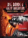 Big Bands and Great Ballrooms: America Is Dancing...Again - Paperback