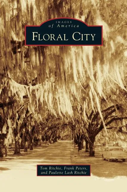 Floral City - Hardcover