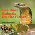 Deadliest Animals On The Planet - Paperback
