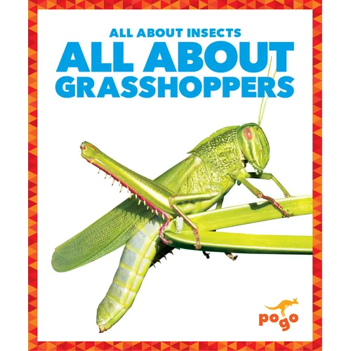 All about Grasshoppers - Library Binding