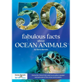 50 Fabulous Facts About Ocean Animals - Paperback