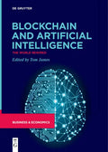 Blockchain and Artificial Intelligence: The World Rewired - Paperback