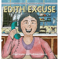 Edith Excuse: Silver Series of Grown-Up Wisdom - Hardcover