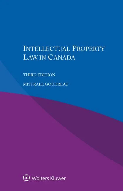 Intellectual Property Law in Canada - Paperback