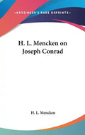 H. L. Mencken on Joseph Conrad - Hardcover