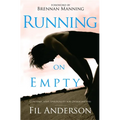 Running on Empty: Contemplative Spirituality for Overachievers - Paperback
