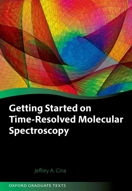 Getting Started on Time-Resolved Molecular Spectroscopy - Hardcover