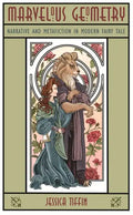 Marvelous Geometry: Narrative and Metafiction in Modern Fairy Tale - Paperback