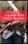 A Kids Guide to the American Revolution - Paperback