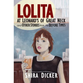 Lolita at Leonard's of Great Neck and Other Stories from the Before Times - Paperback