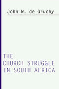 Church Struggle in South Africa - Paperback