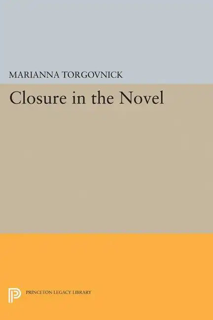 Closure in the Novel - Hardcover