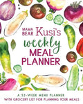 Mama Bear Kusi's Weekly Meal Planner: A 52-Week Menu Planner with Grocery List for Planning Your Meals - Paperback