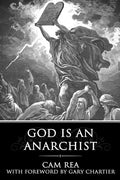God is an Anarchist - Paperback