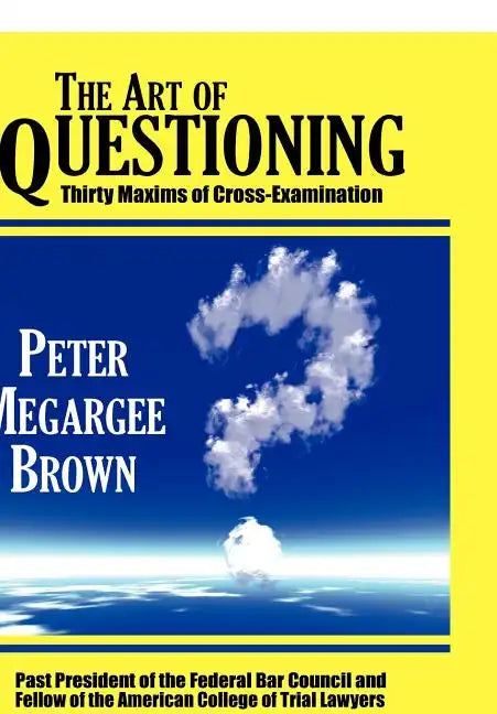 The Art of Questioning - Hardcover