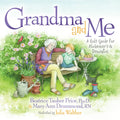 Grandma and Me: A Kid's Guide for Alzheimer's and Dementia - Paperback