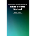 Principles and Practice of Finite Volume Method - Hardcover
