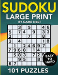 Sudoku Large Print 101 Puzzles Easy to Hard: One Puzzle Per Page - Easy, Medium, and Hard Large Print Puzzle Book For Adults - Paperback