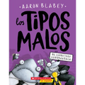 Los Tipos Malos En El Conejillo Contraataca (the Bad Guys in the Furball Strikes Back): Volume 3 - Paperback