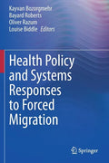 Health Policy and Systems Responses to Forced Migration - Paperback