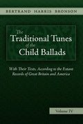 The Traditional Tunes of the Child Ballads, Vol 4 - Hardcover