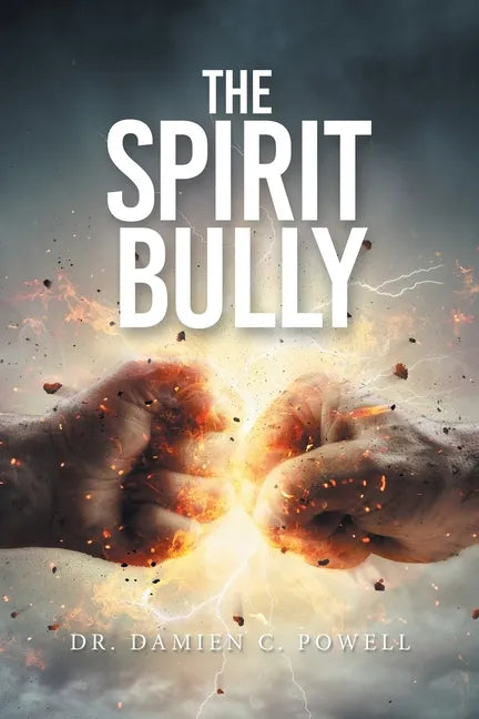 The Spirit Bully - Paperback