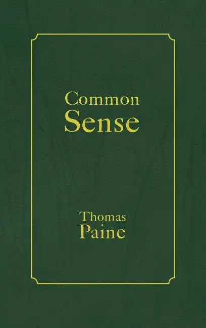 Common Sense - Hardcover