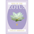 Lotus Protection: Rise of the Lotus - Paperback