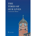 The Times of Our Lives (A Lawrencian Memoir) - Hardcover