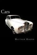 Cars: A Fascinating Book Containing Car Facts, Trivia, Images & Memory Recall Quiz: Suitable for Adults & Children - Paperback