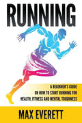 Running: A Beginner - Paperback