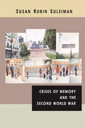 Crises of Memory and the Second World War - Paperback