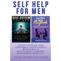 Self Help For Men: Rapidly Increase Your Confidence, Assertiveness, Masculinity & Success With 2 Personal Development Books In 1 - Dating For Men & Se - Paperback
