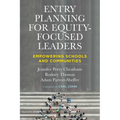 Entry Planning for Equity-Focused Leaders: Empowering Schools and Communities - Paperback
