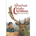 The Secret Feast of Father Christmas - Paperback
