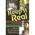 Keep It Real: Working with Today's Black Youth - Paperback