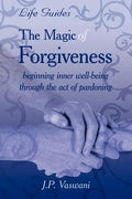 The Magic Of Forgiveness - Paperback