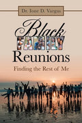 Black Family Reunions: Finding the Rest of Me - Paperback