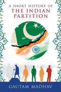 A Short History of The Indian Partition - Paperback
