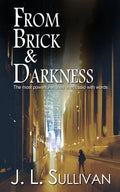 From Brick & Darkness - Paperback