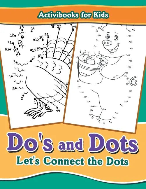 Do's and Dots: Let's Connect the Dots - Paperback