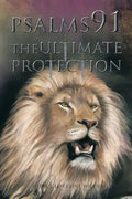 Psalms 91: The Ultimate Protection - Paperback