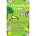 Family Ties at the Cotswolds Candy Store - Hardcover