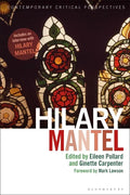 Hilary Mantel: Contemporary Critical Perspectives - Paperback