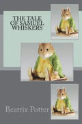 The Tale of Samuel Whiskers - Paperback