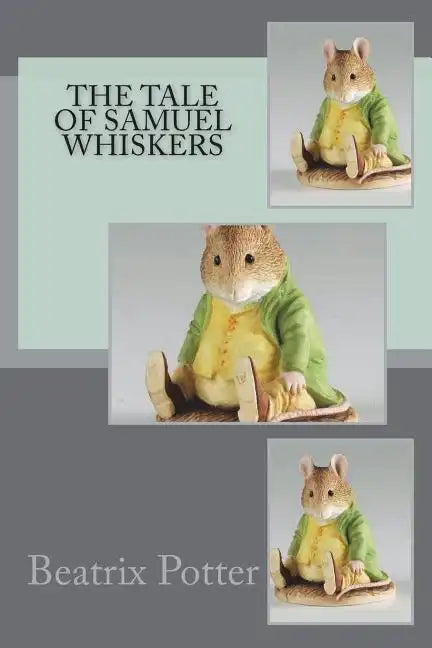 The Tale of Samuel Whiskers - Paperback